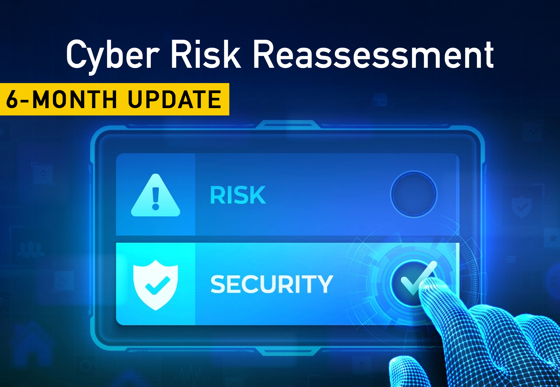Cyber Risk Reassessment